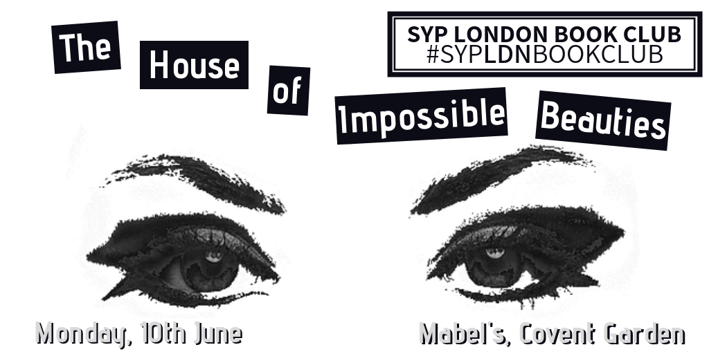 The House of Impossible Beauties