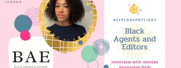 #SYPLDNSpotlight Black Agents and Editors Interview with mentee Genevieve Osili