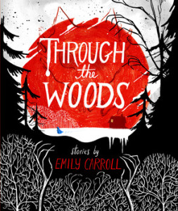 through-the-woods-9781442465954_lg