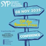 A light blue graphic with an arrow post in the centre featuring the key details of the conference including the name 'Off The beaten Press' and the date, 8h November. The bottom left hand corner carries the SYP, Oxford Brookes and Oxford international Centre for publishing logos.