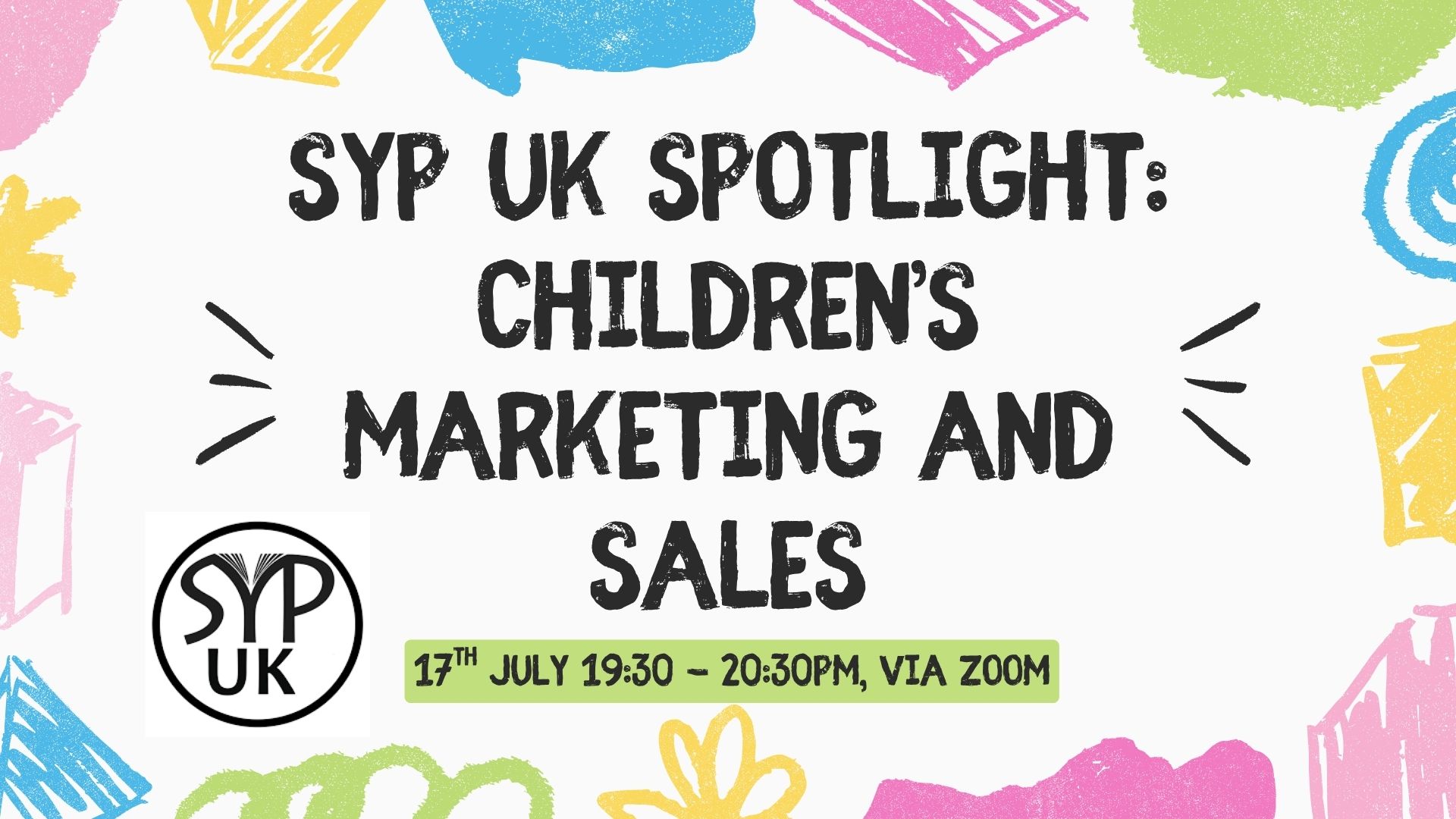 SYP UK Spotlight: Children's Marketing, Publicity and Sales